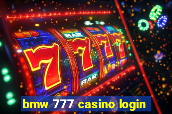 bmw 777 casino login