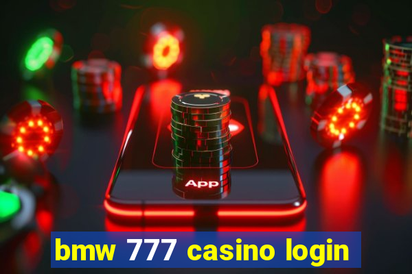 bmw 777 casino login