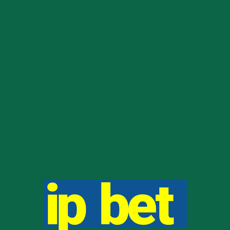 ip bet