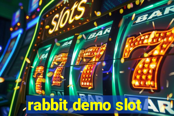 rabbit demo slot