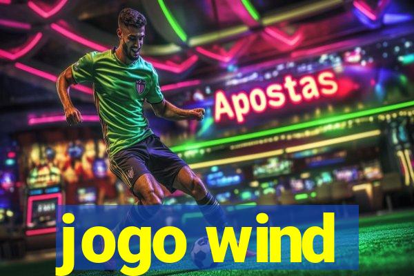 jogo wind