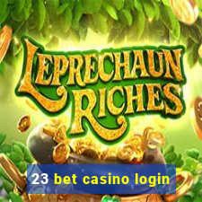 23 bet casino login