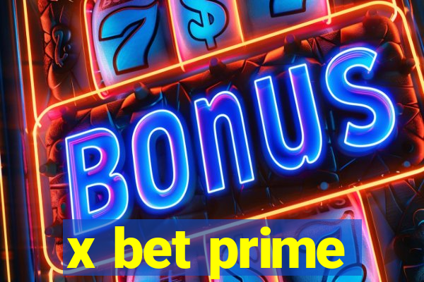 x bet prime