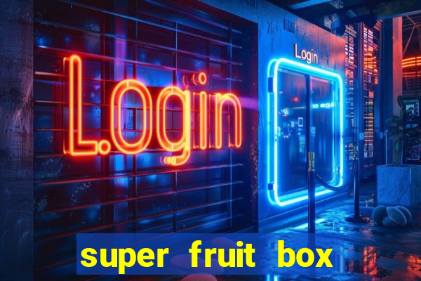 super fruit box codes 2024