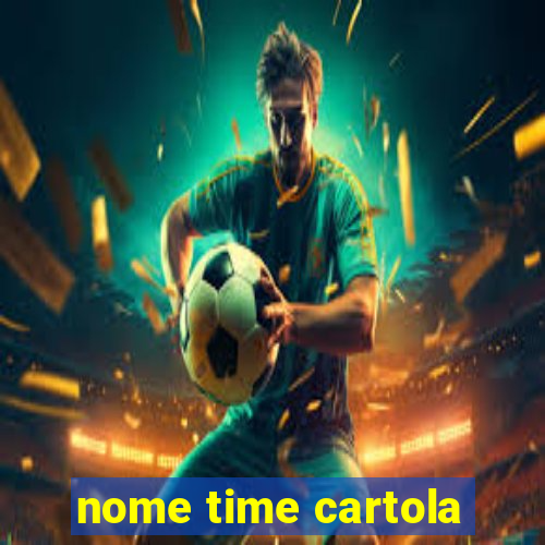 nome time cartola