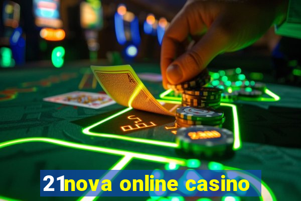 21nova online casino