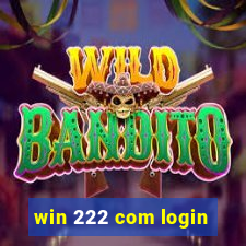 win 222 com login