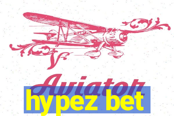 hypez bet