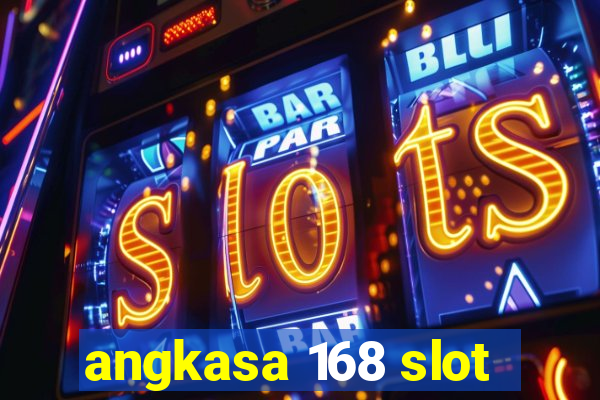 angkasa 168 slot