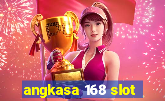 angkasa 168 slot