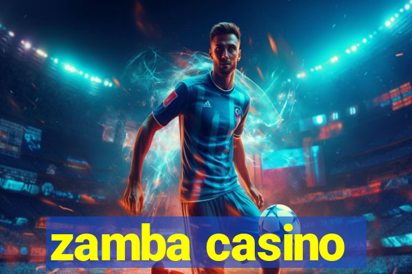 zamba casino