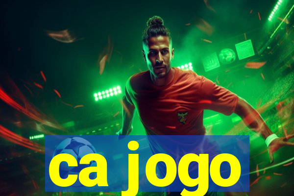 ca jogo