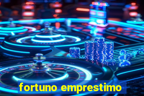 fortuno emprestimo