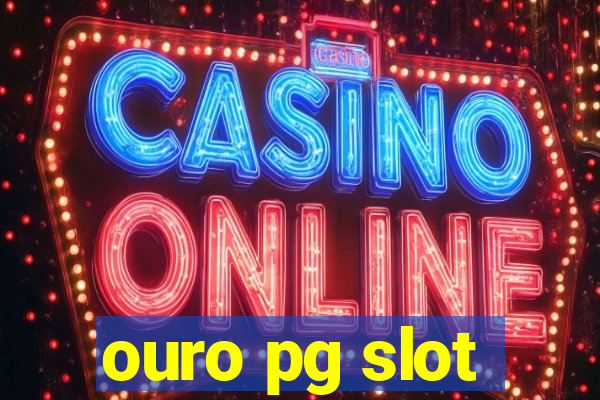 ouro pg slot