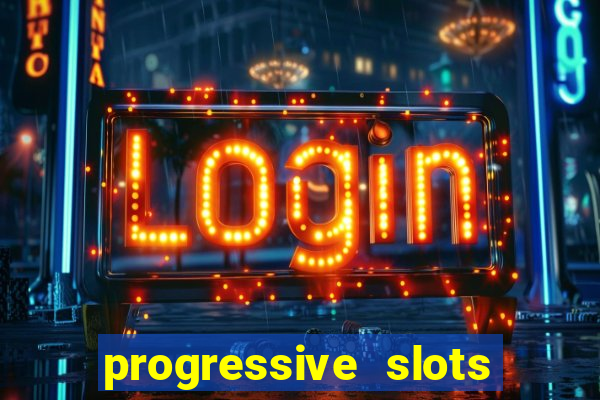 progressive slots in las vegas