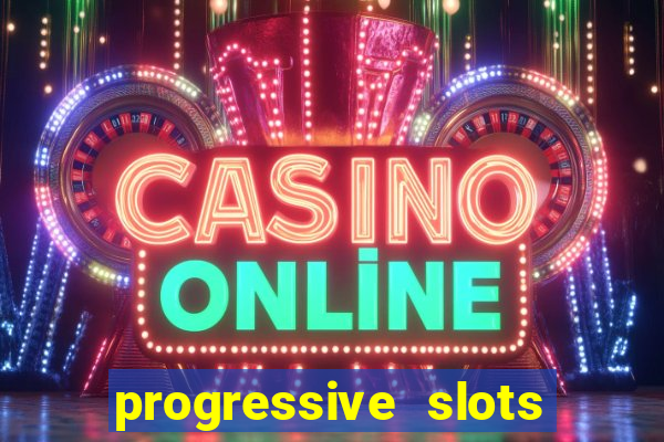 progressive slots in las vegas