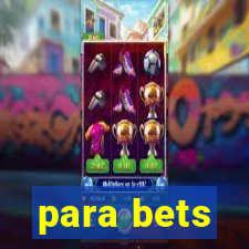 para bets