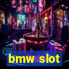 bmw slot