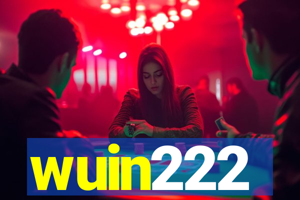 wuin222