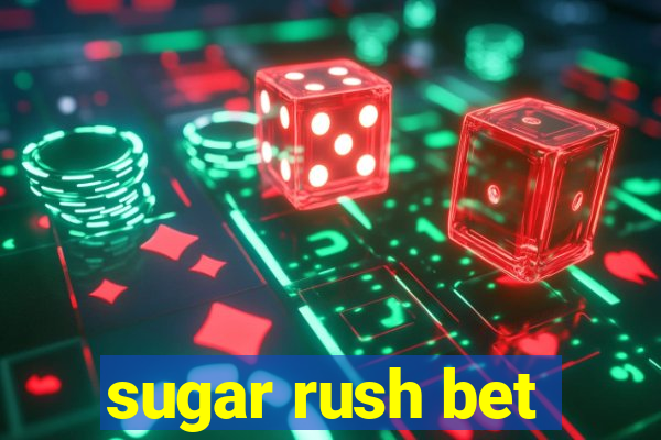 sugar rush bet