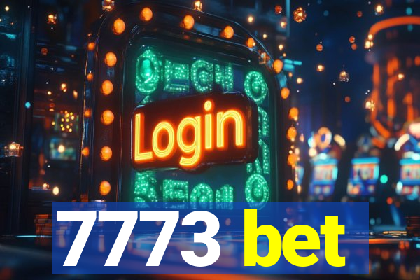 7773 bet