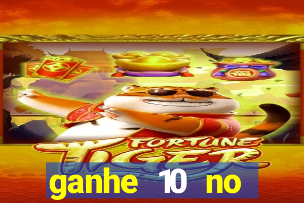 ganhe 10 no cadastro bet