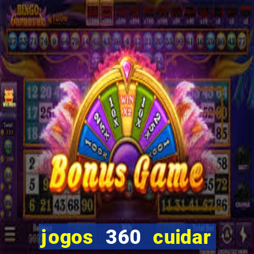 jogos 360 cuidar de bebe