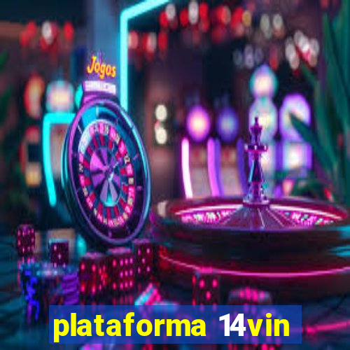 plataforma 14vin