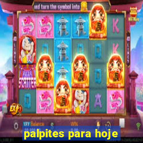 palpites para hoje