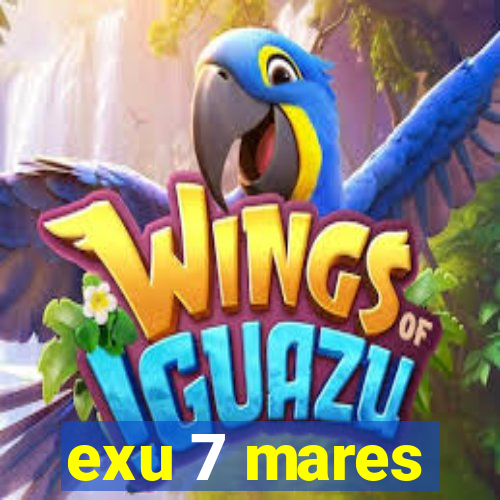 exu 7 mares