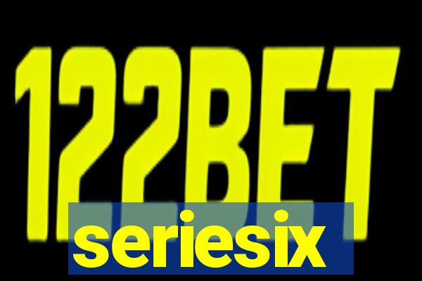 seriesix