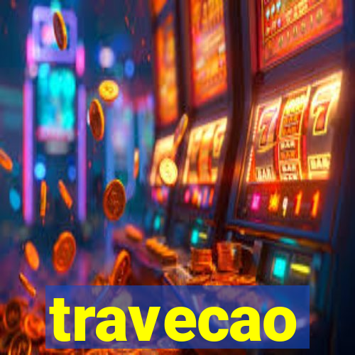 travecao