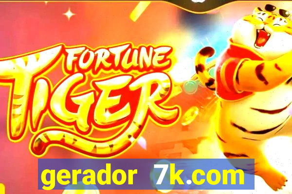 gerador 7k.com fortune tiger