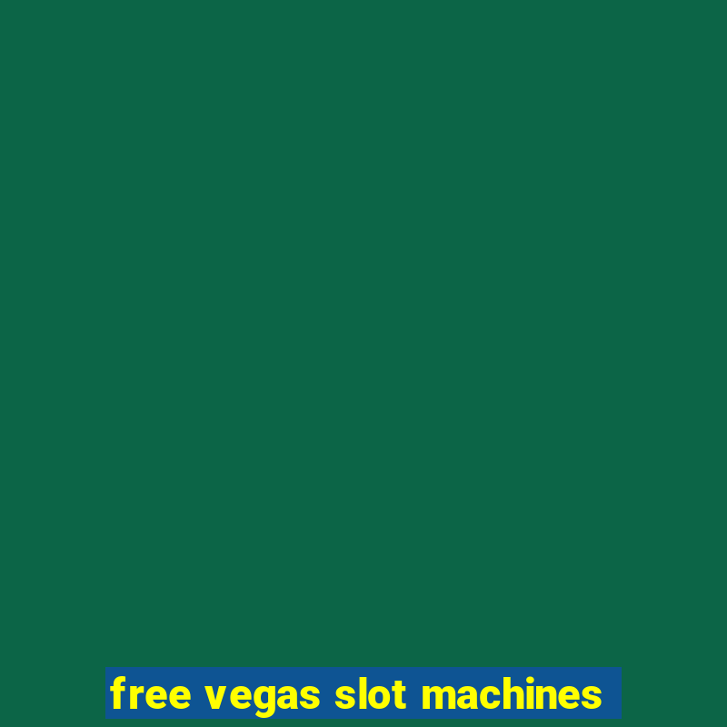 free vegas slot machines