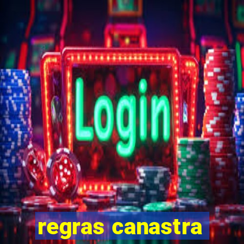 regras canastra