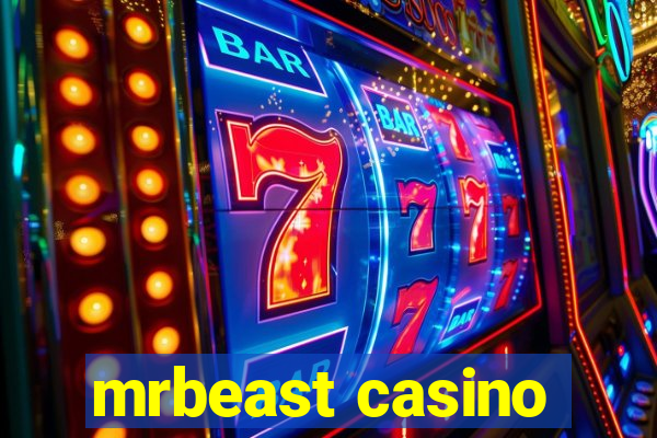 mrbeast casino