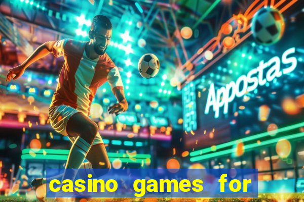 casino games for real cash