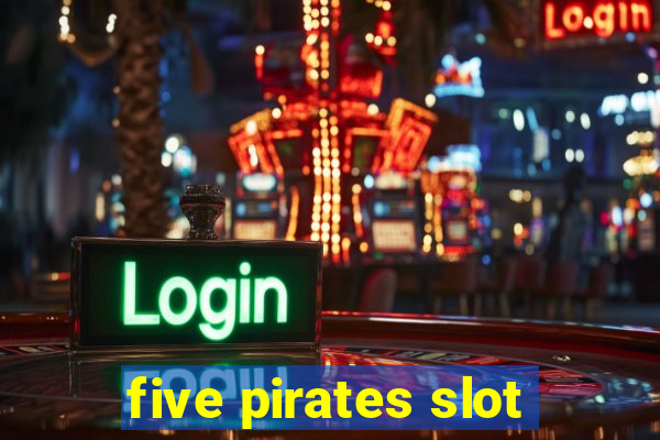 five pirates slot