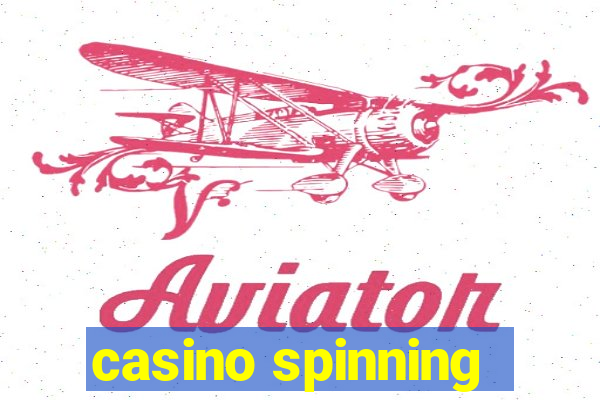 casino spinning