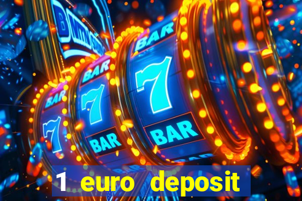 1 euro deposit bonus casino