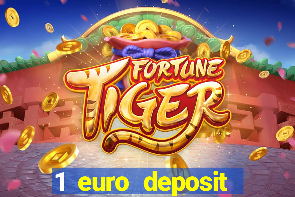 1 euro deposit bonus casino