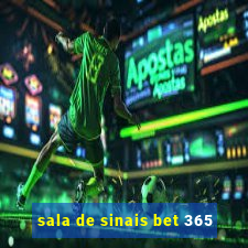 sala de sinais bet 365