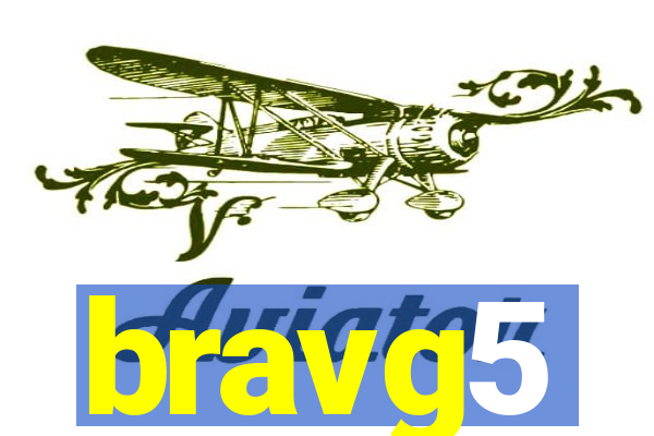 bravg5