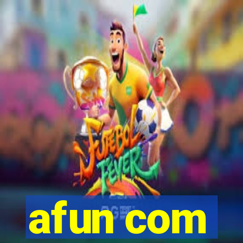 afun com