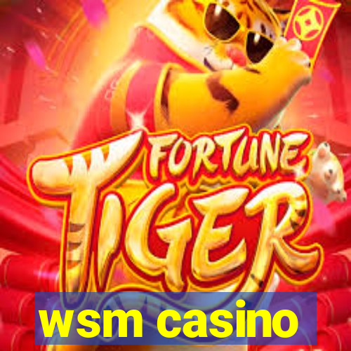 wsm casino