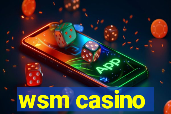 wsm casino