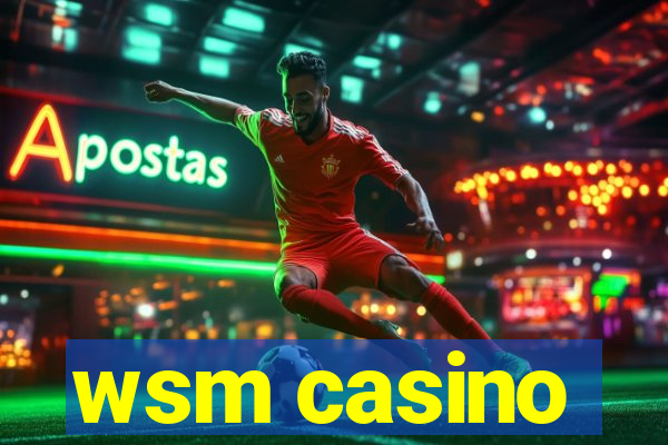 wsm casino