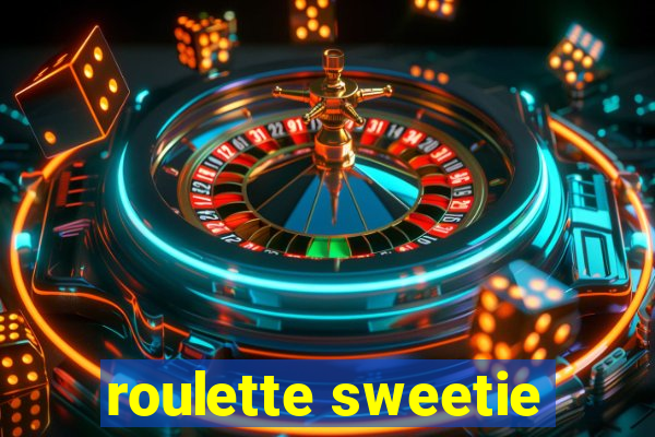 roulette sweetie