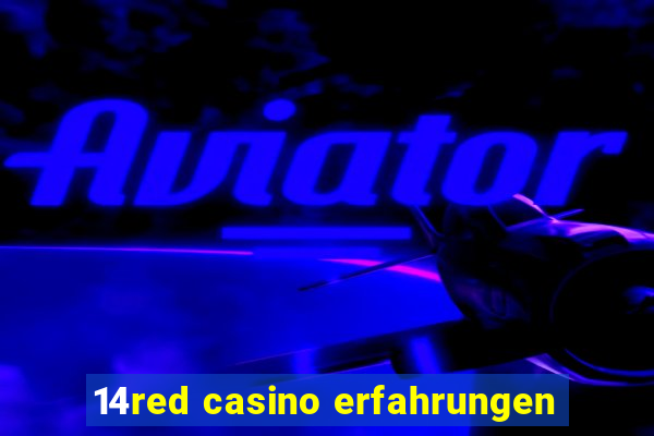 14red casino erfahrungen