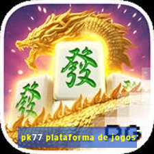 pk77 plataforma de jogos